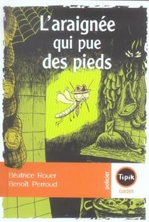 L'araignée qui pue des pieds