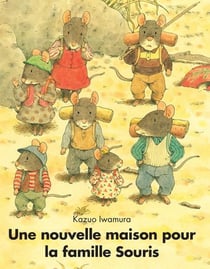 Une nouvelle maison pour la famille souris