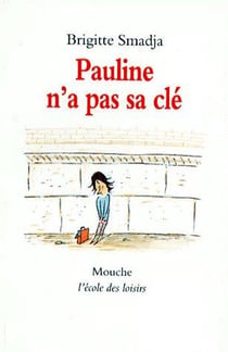Pauline n a pas sa cle