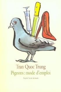 Pigeons mode d emploi