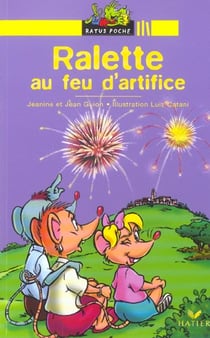 Ralette, drole de chipie - t01 - ralette au feu d'artifice