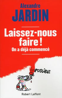 Laissez-nous faire ! on a déjà commencé