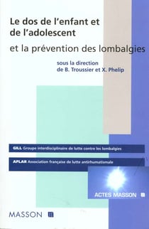 Le dos de l'enfant et de l'adolescent et la prevention des lombalgies