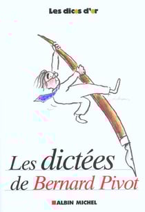 Les dictees de bernard pivot