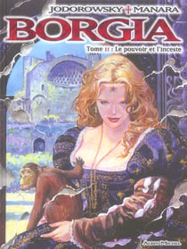 Borgia t.2 - le pouvoir et l'inceste