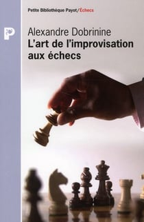 L'art de l'improvisation aux échecs