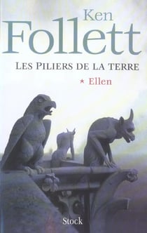Les piliers de la terre t.1 - ellen