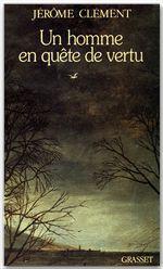 Un homme en quête de vertu