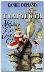 Trafalgard - my tailor is crazy