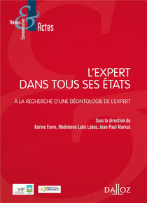 L'expert dans tous ces états - statuts-rapports d'expertise-perspectives