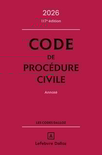 Code de procédure civile : Annoté (édition 2026)