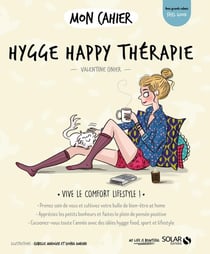 Mon cahier : hygge happy thérapie