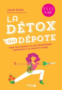 La détox qui dépote : elle & moi