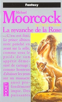 Le cycle d'Elric Tome 6 - la revanche de la rose