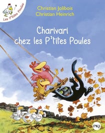 Les P'tites Poules Tome 5 : charivari chez les P'tites Poules