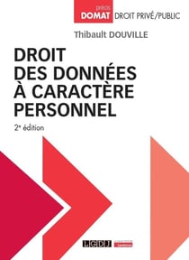 Droit des données à caractère personnel (2e édition)