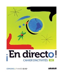 EN DIRECTO : espagnol - 2e année - cahier d'activités