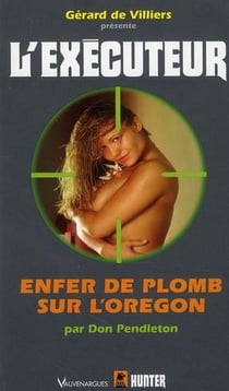 L'exécuteur Tome 270 - enfer de plomb sur l'oregon