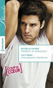 Médecin et séducteur - une passion imprévue