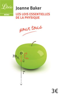 Les lois essentielles de la physique - pour tous