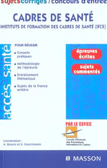 Concours d'entree cadres de sante ifcs - sujets et corriges - 2e edition