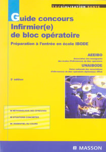 Guide concours infirmier(e) de bloc operatoire (2e edition)