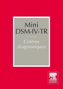 Mini dsm-iv-tr - critères diagnostiques (2e édition)