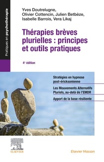 Thérapies brèves plurielles : principes et outils pratiques (4e édition)
