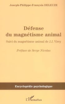 Defense du magnetisme animal - suivi du magnetisme animal de j.j. virey