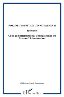 Forum l'esprit de l'innovation t.2 - colloque international con