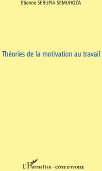 Théories de la motivation au travail