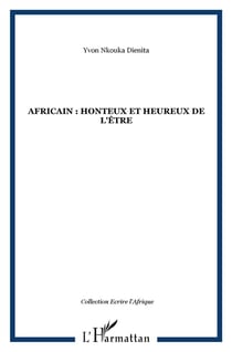 Africain honteux et heureux de l'être