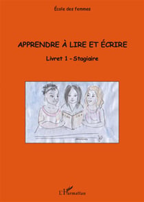 Apprendre à lire et écrire - livret 1- stagiaire