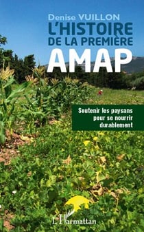 L'histoire de la première amap - soutenir les paysans pour se nourrir durablement