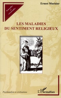 Les maladies du sentiment religieux