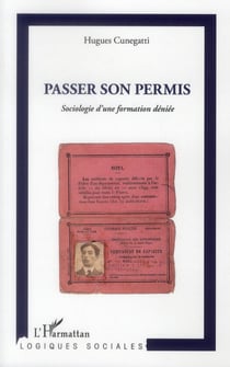 Passer son permis - sociologie d'une formation déniée