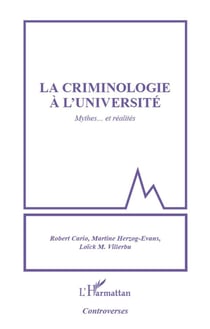 La criminologie à l'université - mythes... et réalités