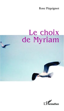 Le choix de myriam