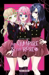 The vampire and the rose Tome 6