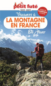 Vacances à la montagne en France : été/hiver (édition 2022/2023)