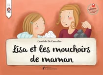 Lisa et les mouchoirs de maman