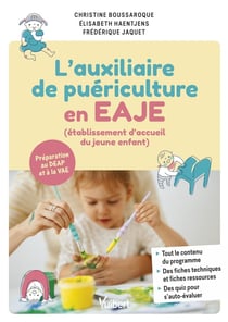 Auxiliaire de puériculture en EAJE (établissement d'accueil du jeune enfant) : Nouveau référentiel