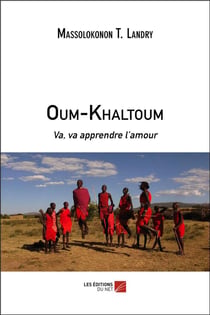 Oum-khaltoum : va, va apprendre l'amour