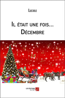 Il était une fois... décembre