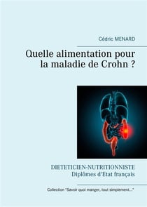 Quelle alimentation pour la maladie de crohn ?