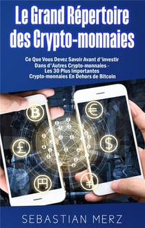 Le grand répertoire des crypto monnaies