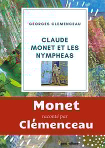 Claude Monet et les Nymphéas : l'étonnant hommage du Tigre à son ami le peintre impressionniste Claude Monet