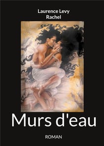Murs d'eau : Le Silence des Rêves