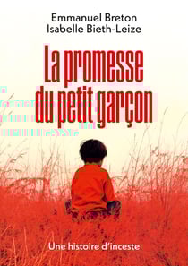 La promesse du petit garçon : une histoire d'inceste
