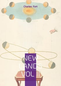 New lands vol II : Astronomical Anomalies, Scientific Skepticism, and the Super-Sargasso Sea